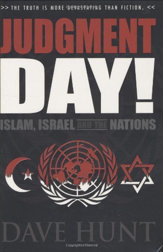 Judgment Day!: Islam, Israel, and the Nations