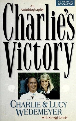 Charlie's Victory: An Autobiography