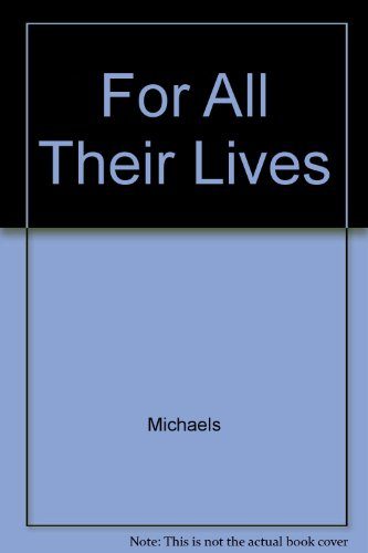For All Their Lives