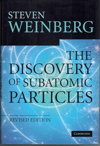 The Discovery of Subatomic Particles