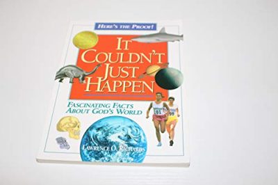 It Couldn't Just Happen (Classical Conv): Fascinating Facts about God's World
