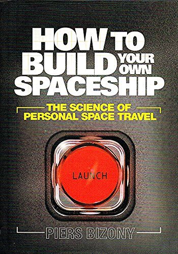 How To Build Your Own Spaceship: The Science Of Mass Space Travel