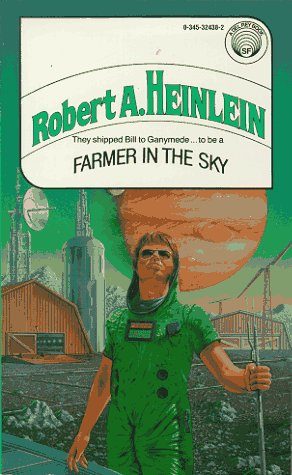 Farmer in the Sky (Heinlein's Juveniles, #4)