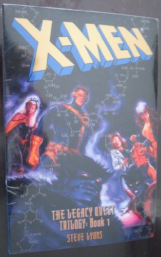 X-Men: The Legacy Quest Trilogy: Book 1