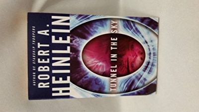 Tunnel in the Sky (Heinlein's Juveniles, #9)