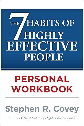 The The 7 Habits of Highly Effective People Personal Workbook