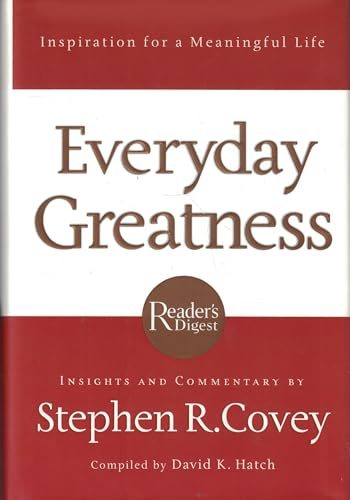 Everyday Greatness: Inspiration for a Meaningful Life