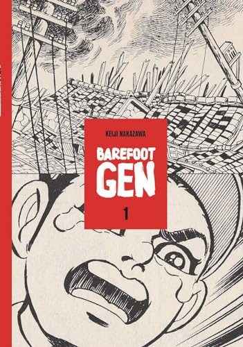Barefoot Gen, Volume One: A Cartoon Story of Hiroshima
