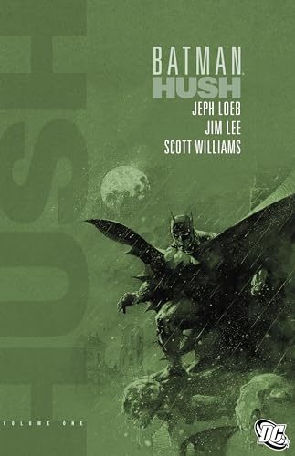 Batman: Hush, Vol. 1