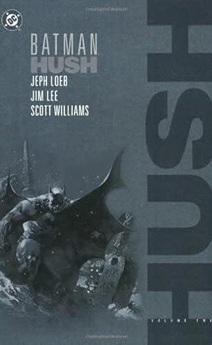 Batman: Hush, Vol. 2