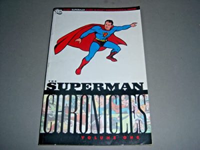The Superman Chronicles, Vol. 1