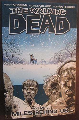The Walking Dead, Vol. 2: Miles Behind Us