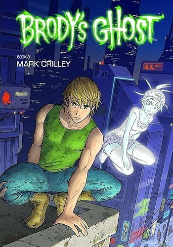 Brody's Ghost Volume 3