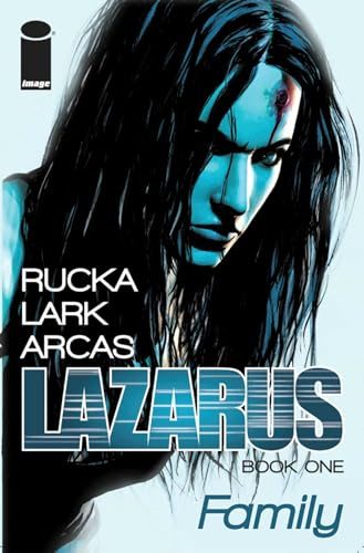 Lazarus, Vol. 1: Family