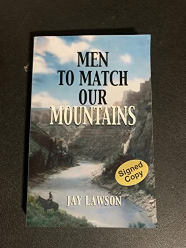 Men to Match Our Mountains