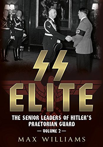 SS Elite - The Senior Leaders of Hitler's Praetorian Guard volume 2. K-W
