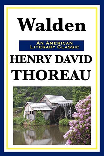 Walden: (Or Life in the Woods)