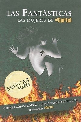 Las fantÃ¡sticas: Las muÃ±ecas de la mafia (Spanish Edition)