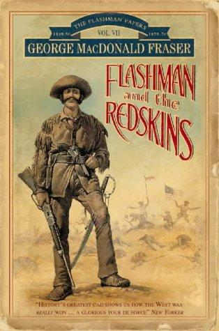 Flashman and the Redskins (The Flashman Papers)