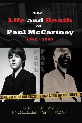 The Life and Death of Paul McCartney 1942 - 1966: A very English Mystery