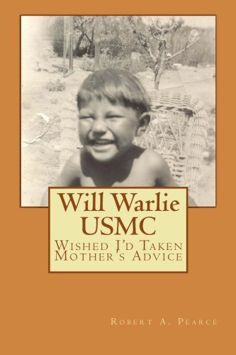 Will Warlie: Wished I'd Taken Mother's Advice