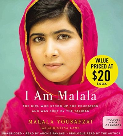 I Am Malala: The Girl Who Stood Up for Education and Was Shot by the Taliban