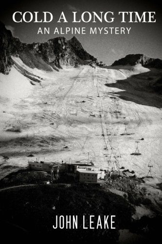 Cold a Long Time: An Alpine Mystery