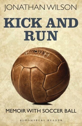 Kick and Run: Memoir with Soccer Ball