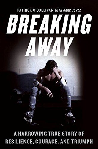 Breaking Away: A Harrowing True Story of Resilience, Courage, and Triumph