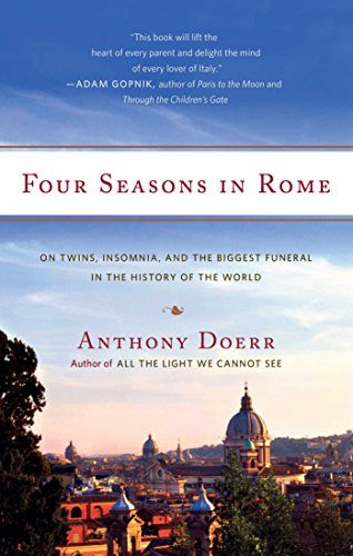 Four Seasons in Rome: On Twins, Insomnia, and the Biggest Funeral in the History of the World