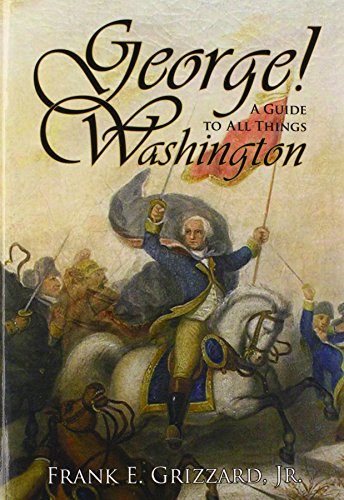 George! a Guide to All Things Washington