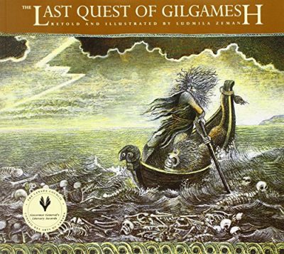 The Last Quest of Gilgamesh (The Gilgamesh Trilogy)