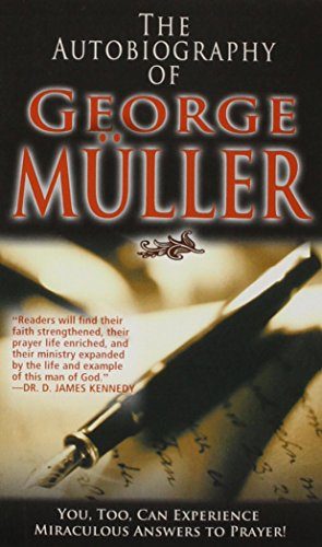 The Autobiography Of George Muller