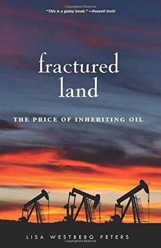 Fractured Land: The Price of Inheriting Oil