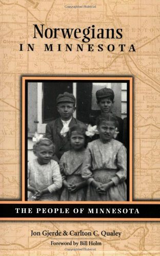 Norwegians in Minnesota (People Of Minnesota)