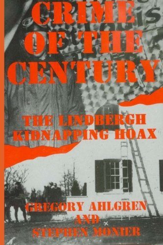 Crime of the Century: The Lindbergh Kidnapping Hoax