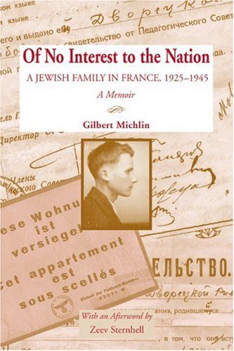 Of No Interest to the Nation: A Jewish Family in France, 1925-1945