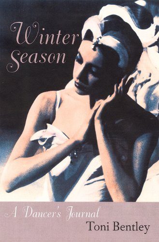 Winter Season: A Dancer's Journal, with a new preface