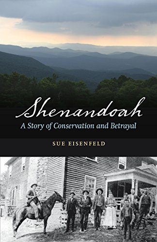 Shenandoah: A Story of Conservation and Betrayal