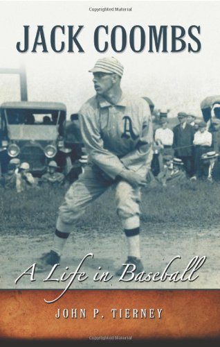Jack Coombs: A Life in Baseball