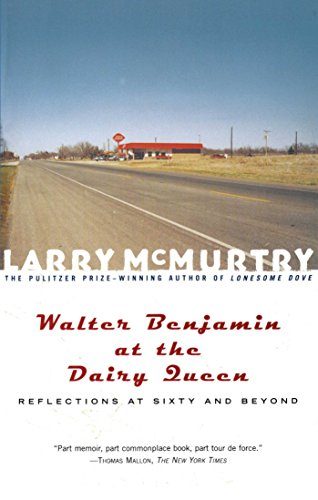 Walter Benjamin at the Dairy Queen : Reflections on Sixty and Beyond