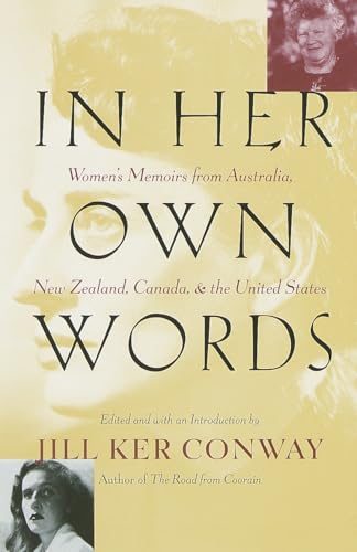 In Her Own Words: Women's Memoirs from Australia, New Zealand, Canada, and the United States