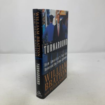 The Turnaround: How America's Top Cop Reversed the Crime Epidemic