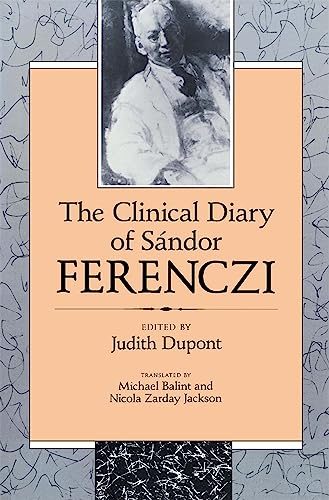 The Clinical Diary of SÃ¡ndor Ferenczi