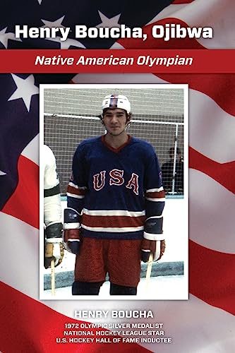 Henry Boucha, Ojibwa, Native American Olympian