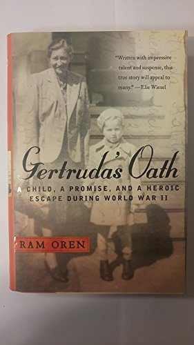 Gertruda's Oath: A Child, a Promise, and a Heroic Escape During World War II