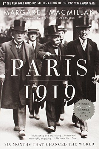 Paris 1919: Six Months That Changed the World