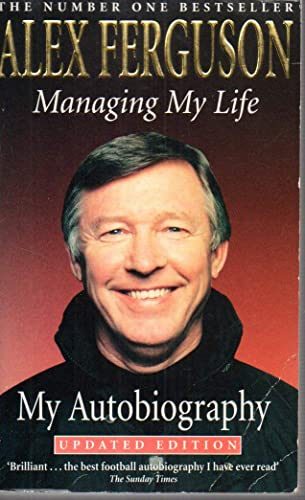 Managing My Life: My Autobiography