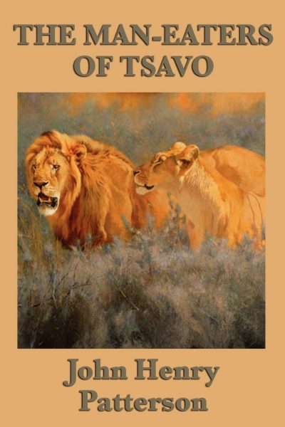 The Man-Eaters of Tsavo (Peter Capstick Library Series)