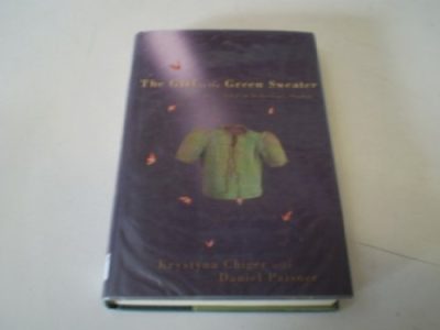 The Girl in the Green Sweater: A Life in Holocaust's Shadow